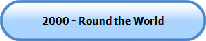2000 - Round the World